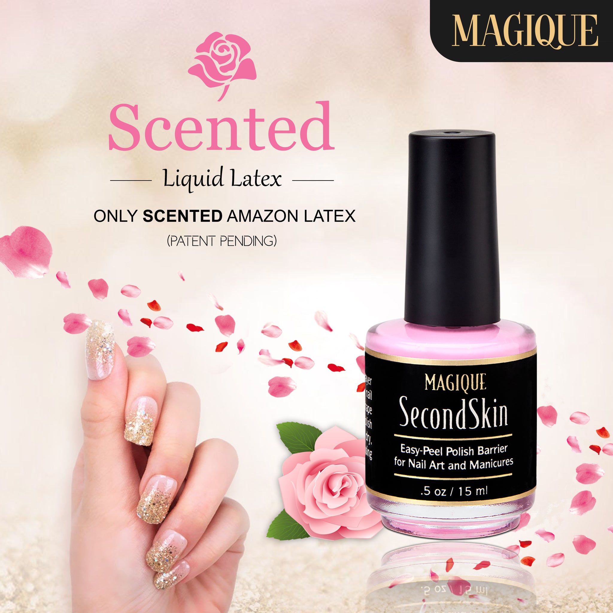 Magique SecondSkin - Rose Scented, Edge Perfection, Nail Peel Latex fo –  Magique Beauty